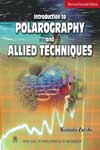 NewAge Introduction to Polarography and Allied Techniques